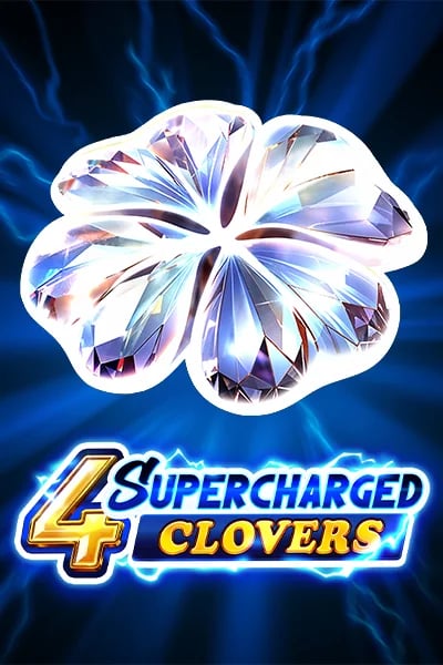 4 Supercharged Clovers: Hold and Win