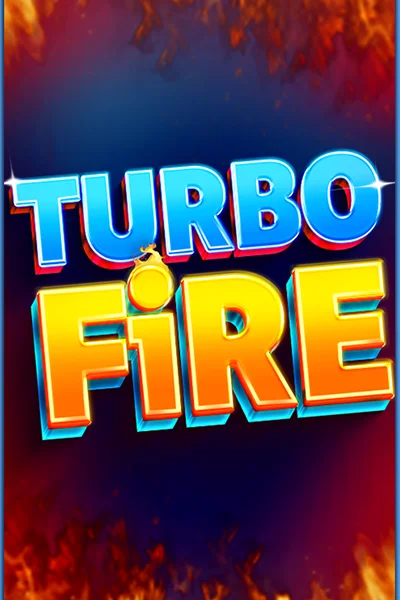 Turbo Fire | Fazi