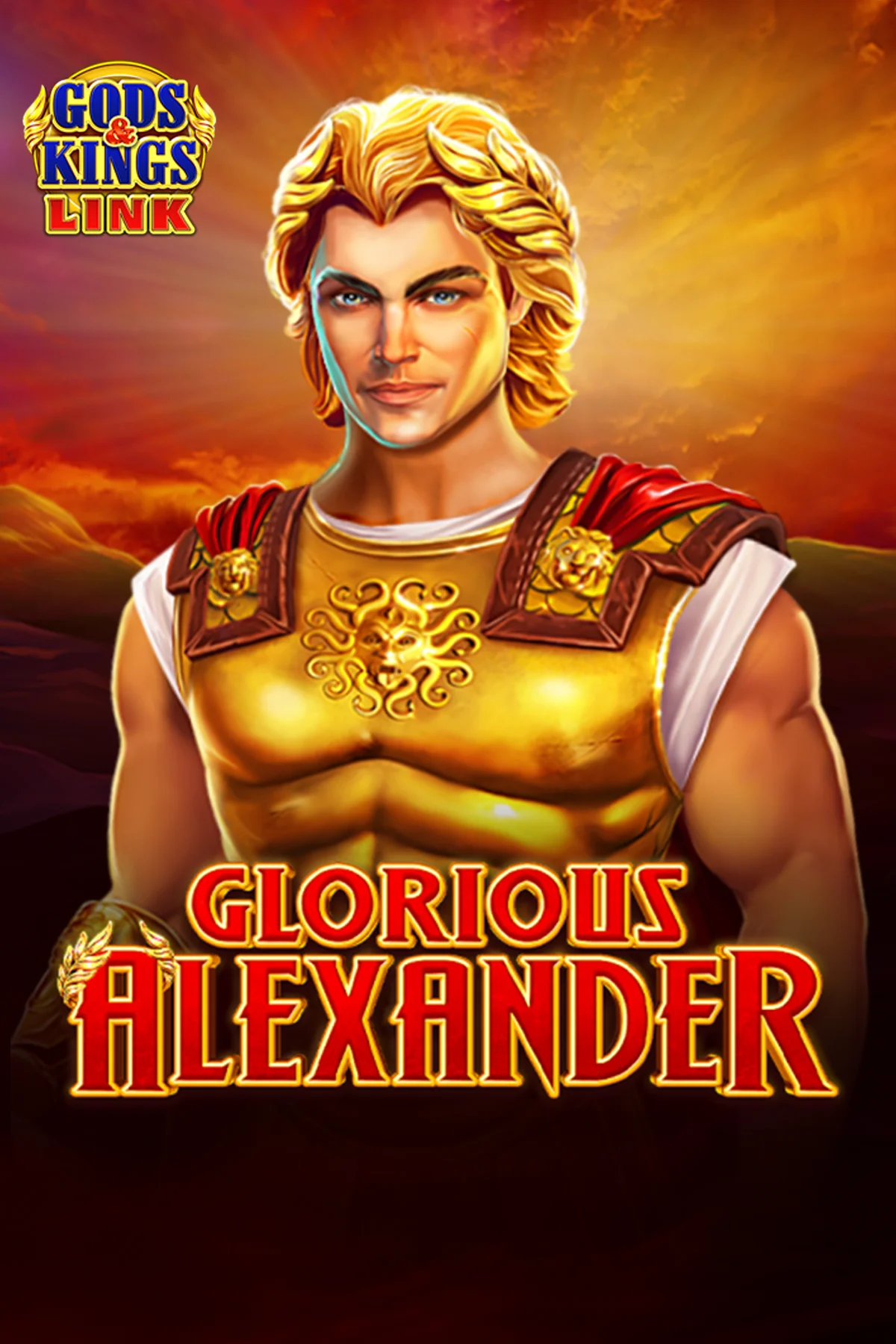 Glorious Alexander Gods & Kings Link | EGT Digital