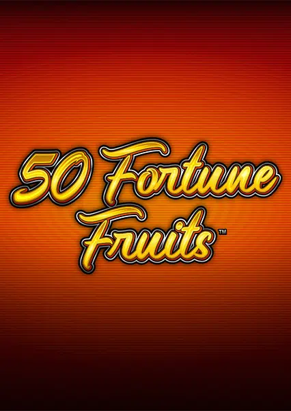 50 Fortune Fruits  | Greentube