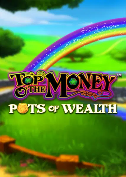 Top O The Money Pots of Wealth  | Greentube