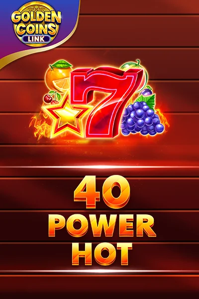 40 Power Hot&nbsp;Golden&nbsp;Coins&nbsp;Link | Amusnet