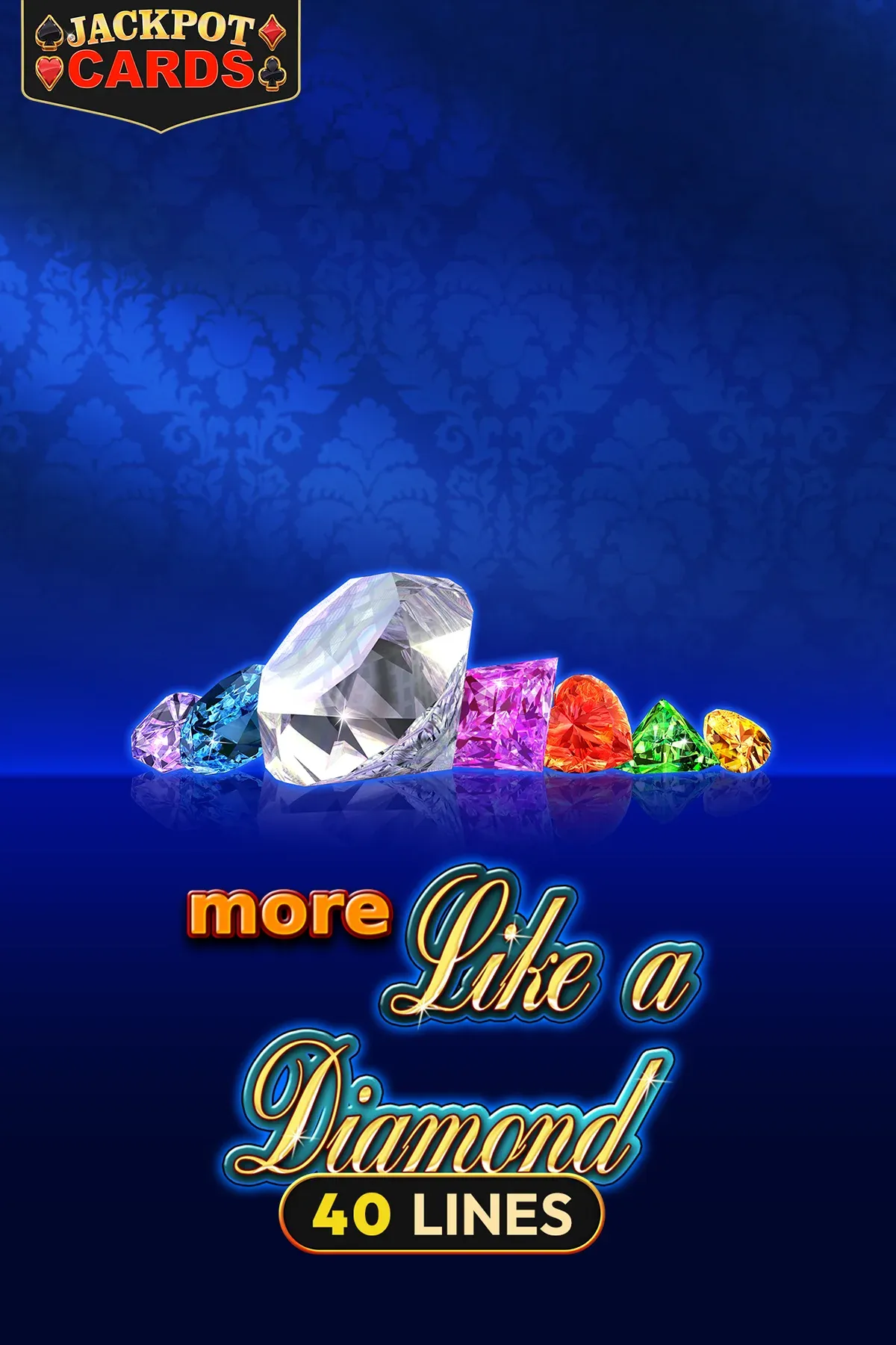 More Like a Diamond | Amusnet