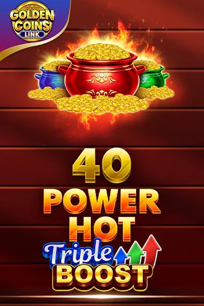 40 Power Hot Triple Boost Golden Coins Link | Amusnet