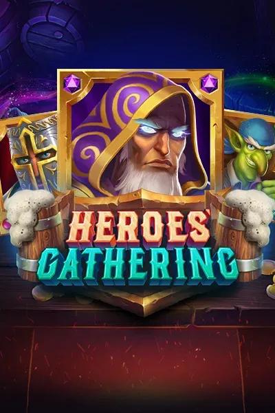 Heroes' Gathering | Relax Gaming