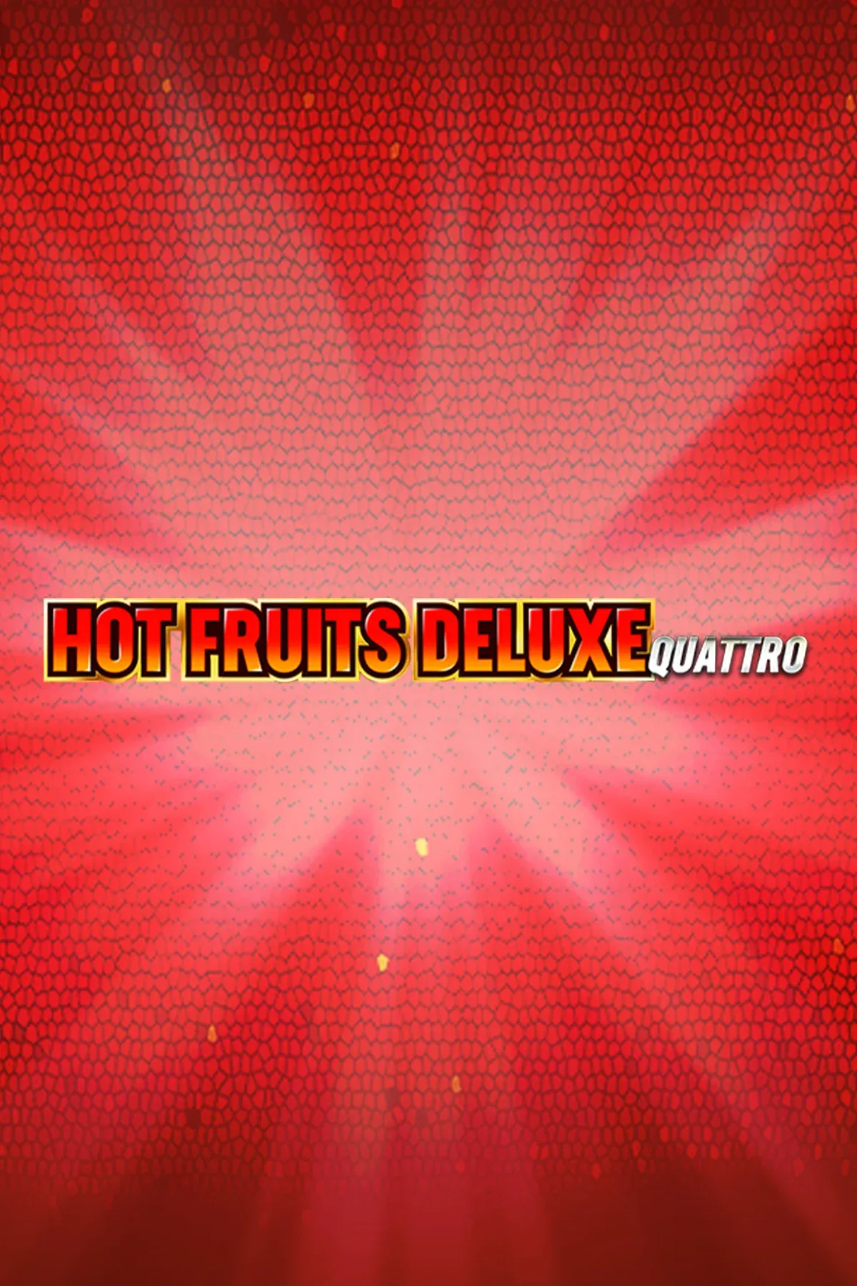 Hot Fruits Quattro Deluxe | Stakelogic