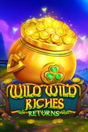 Wild Wild Riches Returns | Pragmatic