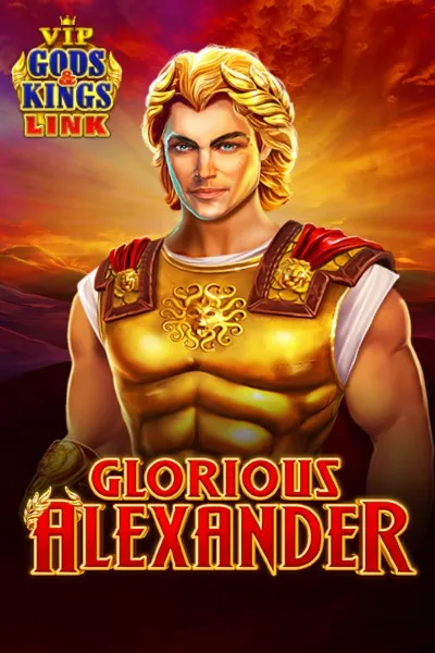 VIP Glorious Alexander Gods & Kings Link | EGT Digital