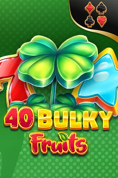 VIP 40 Bulky Fruits | Amusnet