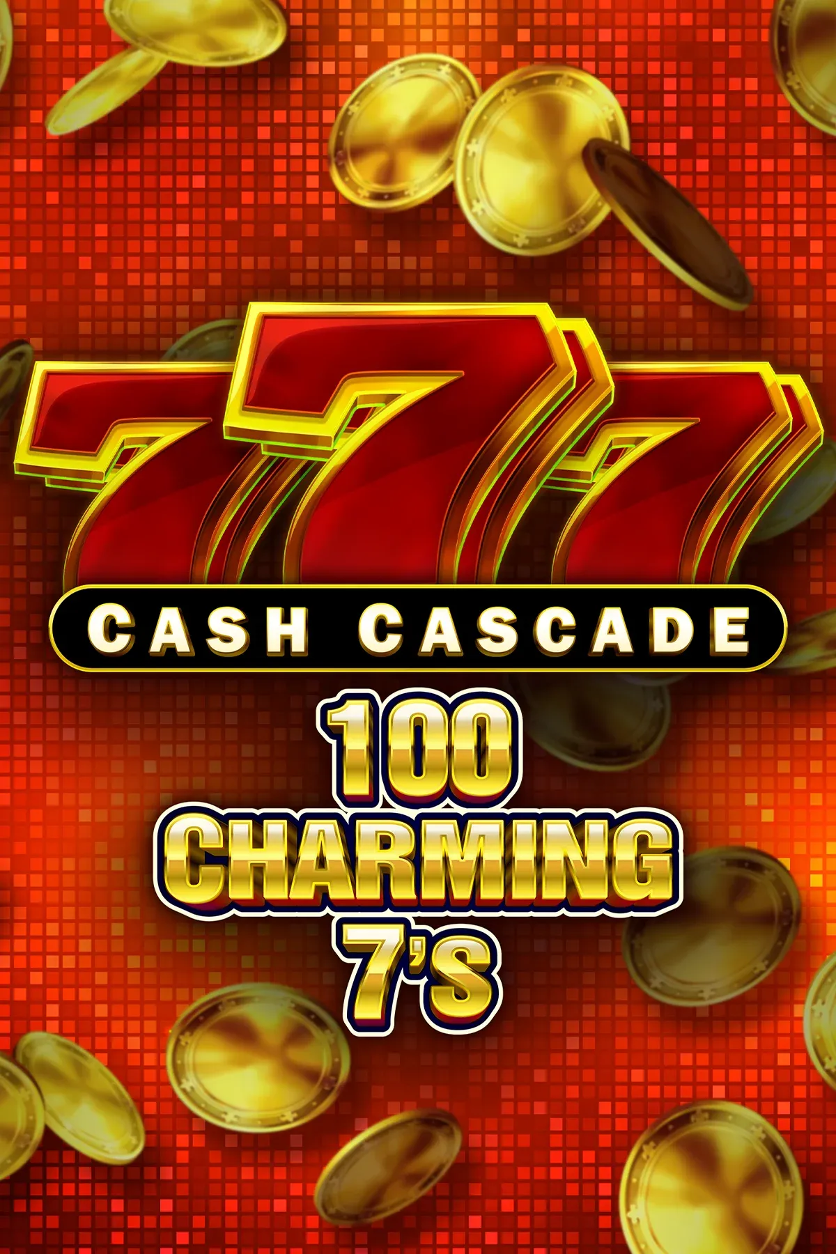 Cash Cascade - 100 Charming 7's Linked | Greentube