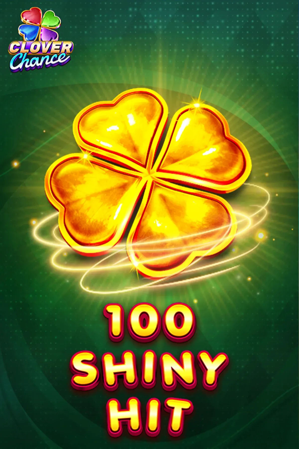 100 Shiny Hit | EGT Digital